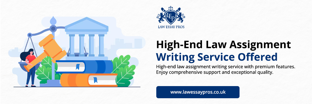 High-End-Law-Assignment-Writing-Service-Offered