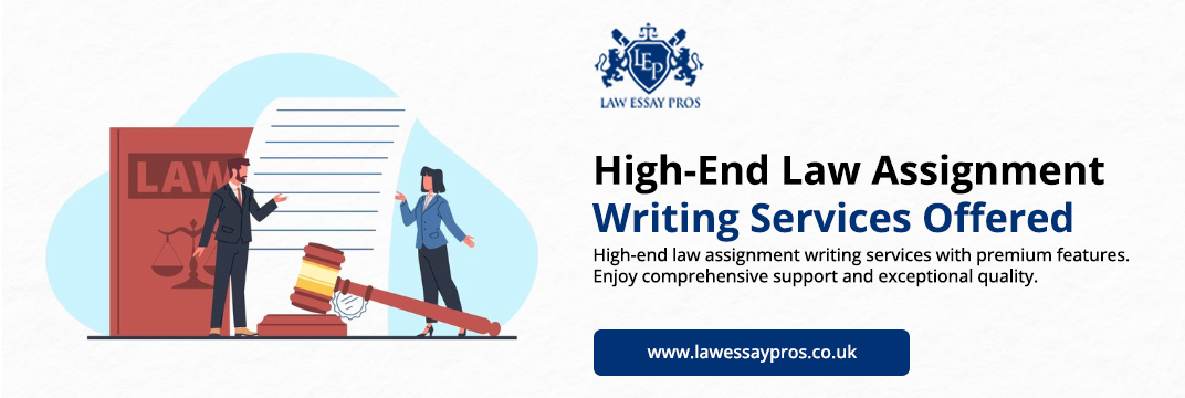 High-End-Law-Assignment-Writing-Services-Offered