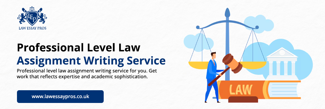 Professional-Level-Law-Assignment-Writing-Service