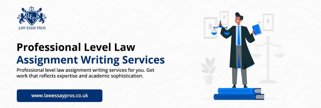 Professional-Level-Law-Assignment-Writing-Services